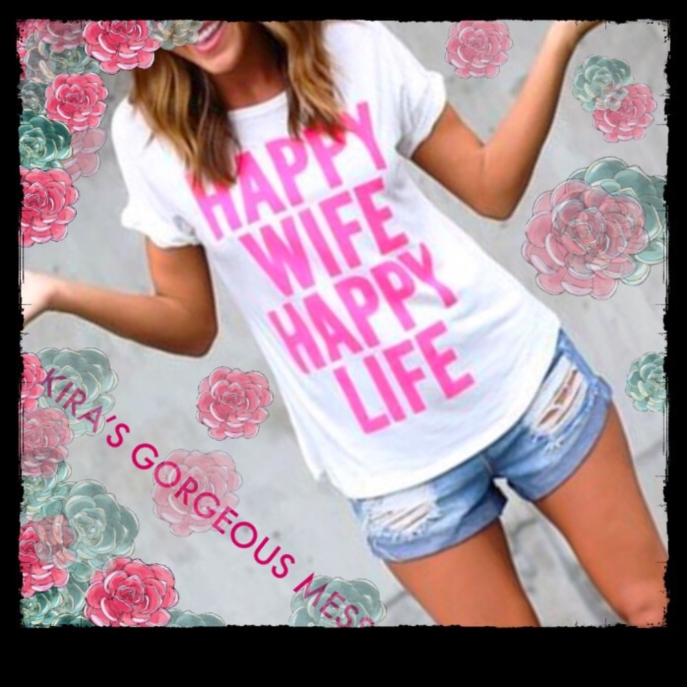 ☠️🍭BNWT🍭☠️ “HAPPY WIFE HAPPY LIFE” TEE🍭☠️